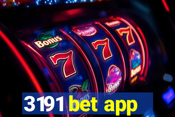 3191 bet app